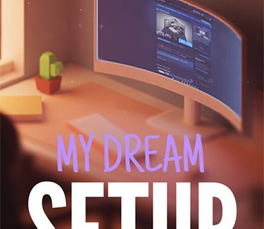 My Dream Setup: Complete Edition Build 20603634 + 5 DLCs