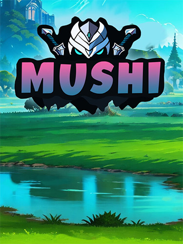 Mushi