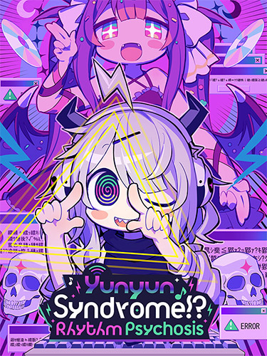 Yunyun Syndrome!? Rhythm Psychosis