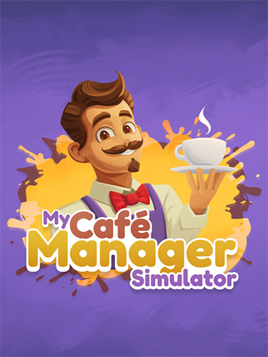 My Cafe Manager Simulator