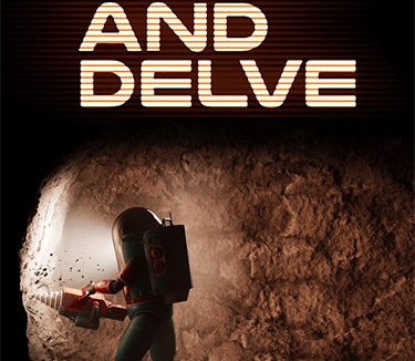 Drill and Delve