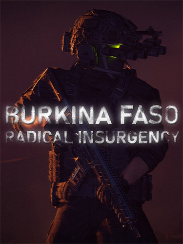Burkina Faso: Radical Insurgency